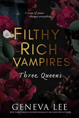 Mocskos gazdag vámpírok: Három királynő - Filthy Rich Vampires: Three Queens