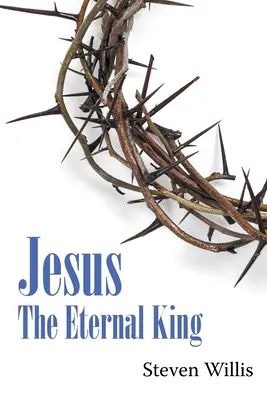 Jézus: Az örök király - Jesus: The Eternal King