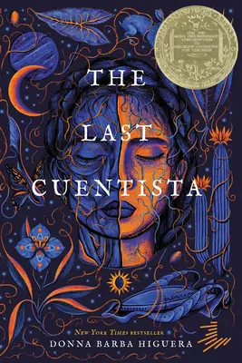 Az utolsó Cuentista: Newbery-győztes - The Last Cuentista: Newbery Medal Winner