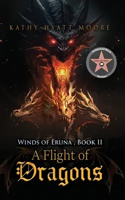 Eruna szelei, II. könyv: A sárkányok repülése - Winds of Eruna, Book II: A Flight of Dragons
