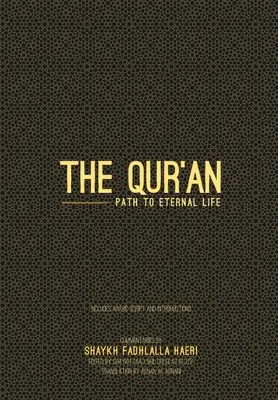 A Korán: Út az örök élethez - The Qur'an: Path to Eternal Life