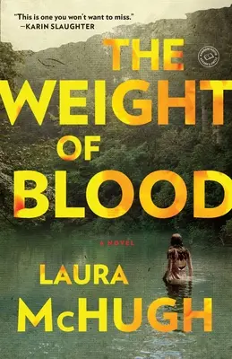 A vér súlya: A vér súlya: A Novel - The Weight of Blood: The Weight of Blood: A Novel