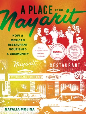 Egy hely a Nayaritban: Hogyan táplált egy mexikói étterem egy közösséget? - A Place at the Nayarit: How a Mexican Restaurant Nourished a Community