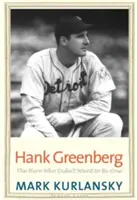 Hank Greenberg: A hős, aki nem akart hős lenni - Hank Greenberg: The Hero Who Didn't Want to Be One