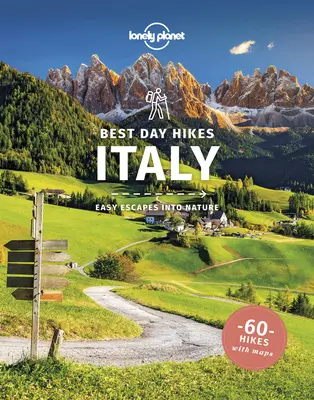 Lonely Planet Legjobb egynapos túrák Olaszország 1 - Lonely Planet Best Day Hikes Italy 1