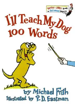 Megtanítom a kutyámat 100 szóra - I'll Teach My Dog 100 Words