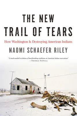 A könnyek új ösvénye: Washington hogyan pusztítja el az amerikai indiánokat - The New Trail of Tears: How Washington Is Destroying American Indians