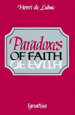 A hit paradoxonai - Paradoxes of Faith