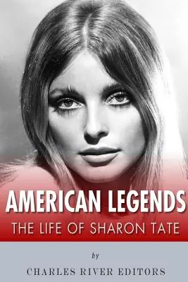 Americké legendy: The Legends: The Life of Sharon Tate - American Legends: The Life of Sharon Tate
