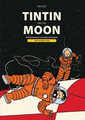 Tintin a Holdon: Célpont Hold és felfedezők a Holdon - Tintin on the Moon: Destination Moon & Explorers on the Moon