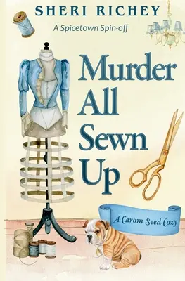 Összevarrt gyilkosság: A Spicetown Spin-off - Murder All Sewn Up: A Spicetown Spin-off