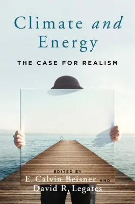 Éghajlat és energia: A realizmus ügye - Climate and Energy: The Case for Realism