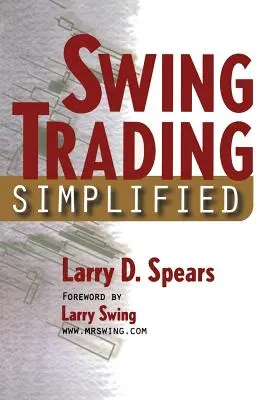 Swing Trading leegyszerűsítve - Swing Trading Simplified