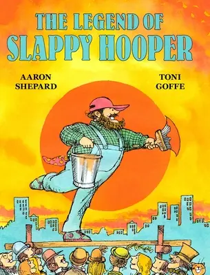 A Slappy Hooper legendája: Egy amerikai mese - The Legend of Slappy Hooper: An American Tall Tale