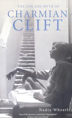 Charmian Clift élete és mítosza - Life and Myth of Charmian Clift