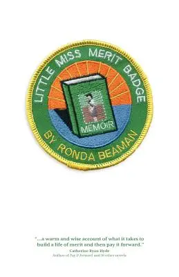 Little Miss Merit Badge: A Memoir