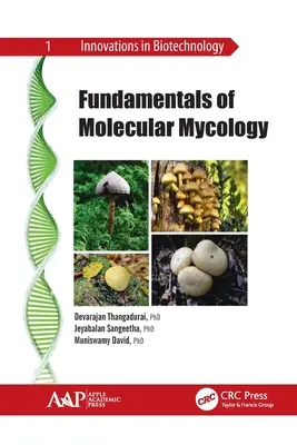 A molekuláris mikológia alapjai - Fundamentals of Molecular Mycology