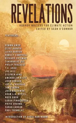 Kinyilatkoztatások: Horrorírók az éghajlatvédelmi fellépésért - Revelations: Horror Writers for Climate Action