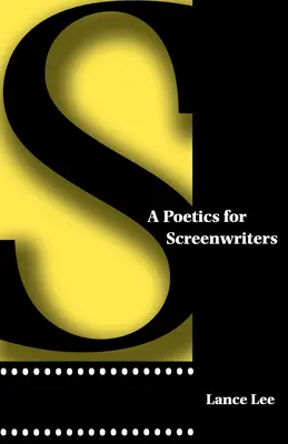 Poétika forgatókönyvíróknak - A Poetics for Screenwriters