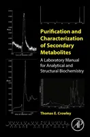 Másodlagos metabolitok tisztítása és jellemzése - Purification and Characterization of Secondary Metabolites