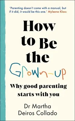 Hogyan legyünk felnőttek - How to Be The Grown-Up