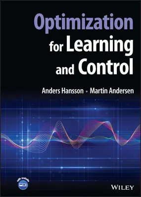 Optimalizálás a tanuláshoz és az irányításhoz - Optimization for Learning and Control