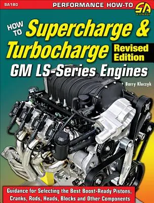 Ht Super/Turbocharge GM Ls-Ser Eng Eng REV - Ht Super/Turbocharge GM Ls-Ser Eng REV