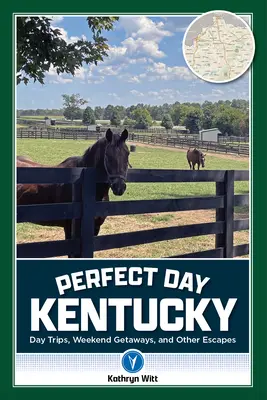 Tökéletes nap Kentuckyban - Perfect Day Kentucky