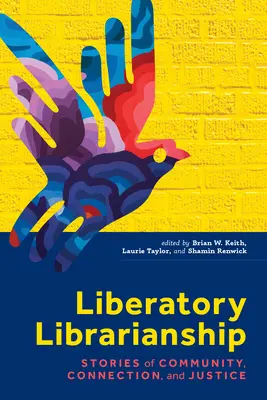 Felszabadító könyvtárosság - Liberatory Librarianship