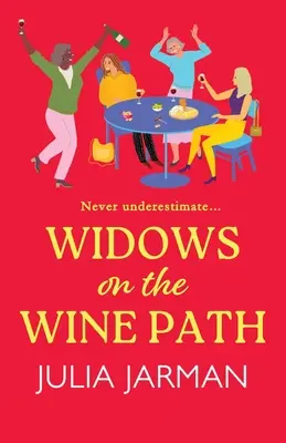 Özvegyek a borúton - Widows on the Wine Path