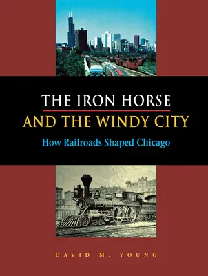A vasparipa és a szeles város - The Iron Horse and the Windy City