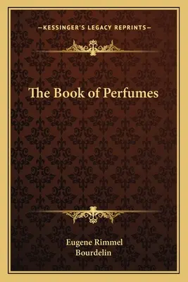 A parfümök könyve - The Book of Perfumes