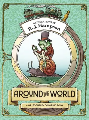 A világ körül: Mr. Fogherty színezőkönyv - Around The World: A Mr. Fogherty Coloring Book
