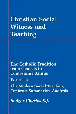 Keresztény társadalmi tanúságtétel és tanítás II. kötet - Christian Social Witness and Teaching Vol II