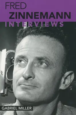 Fred Zinnemann: Interjúk - Fred Zinnemann: Interviews