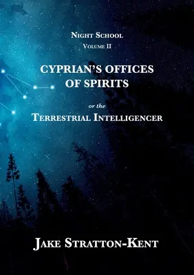 Cyprian's Offices of Spirits (A szellemek hivatalai) - Cyprian's Offices of Spirits