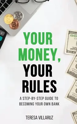 A te pénzed, a te szabályaid - Your Money, Your Rules