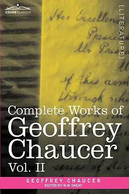 Geoffrey Chaucer összes művei, II. kötet: Boethius és Troilus - Complete Works of Geoffrey Chaucer, Vol. II: Boethius and Troilus