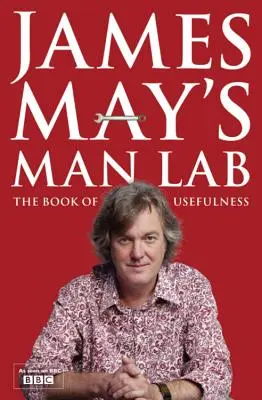 James May emberlaborja - James May's Man Lab