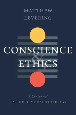 A lelkiismerettel való visszaélés: A katolikus erkölcsteológia egy évszázada - The Abuse of Conscience: A Century of Catholic Moral Theology