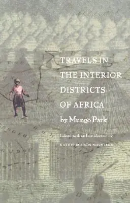 Utazás Afrika belső vidékein - Travels in the Interior Districts of Africa