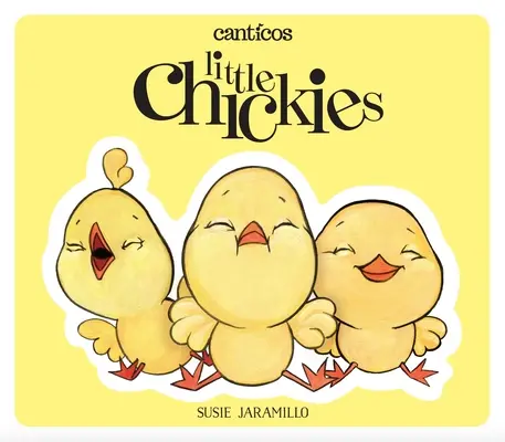 Little Chickies / Los Pollitos: A Bilingual Lift-The-Flap Book: A Bilingual Lift-The-Flap Book - Little Chickies / Los Pollitos: A Bilingual Lift-The-Flap Book