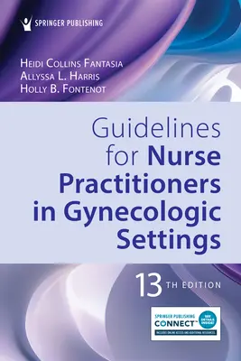 Irányelvek a nőgyógyászati környezetben dolgozó ápolók számára - Guidelines for Nurse Practitioners in Gynecologic Settings