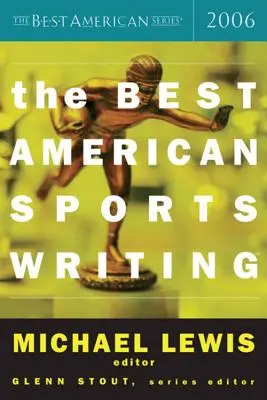 A legjobb amerikai sportregény 2006 - The Best American Sports Writing 2006