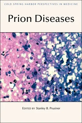 Prionbetegségek - Prion Diseases