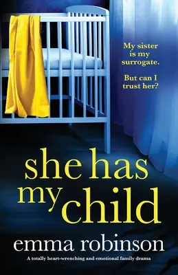 Nála van a gyermekem: Egy teljesen szívszorító és érzelmes családi dráma - She Has My Child: A totally heart-wrenching and emotional family drama