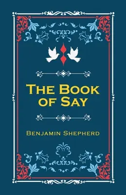 The Book of Say