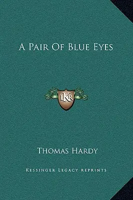 Egy pár kék szem - A Pair Of Blue Eyes