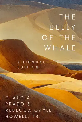 A bálna hasa: A kétnyelvű kiadás - The Belly of the Whale: The Bilingual Edition