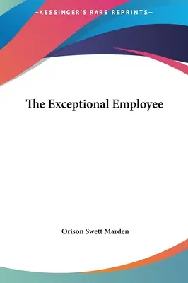 The Exceptional Employee